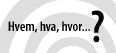 Hvem hva hvor
