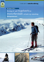 Rapport 2007-3 Forslag til nytt regelverk for motorferdsel i utmark og vassdrag lite