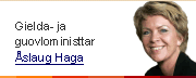 Gielda- ja guovloministtar Åslaug
Haga