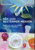 Når Gud bestemmer menyen